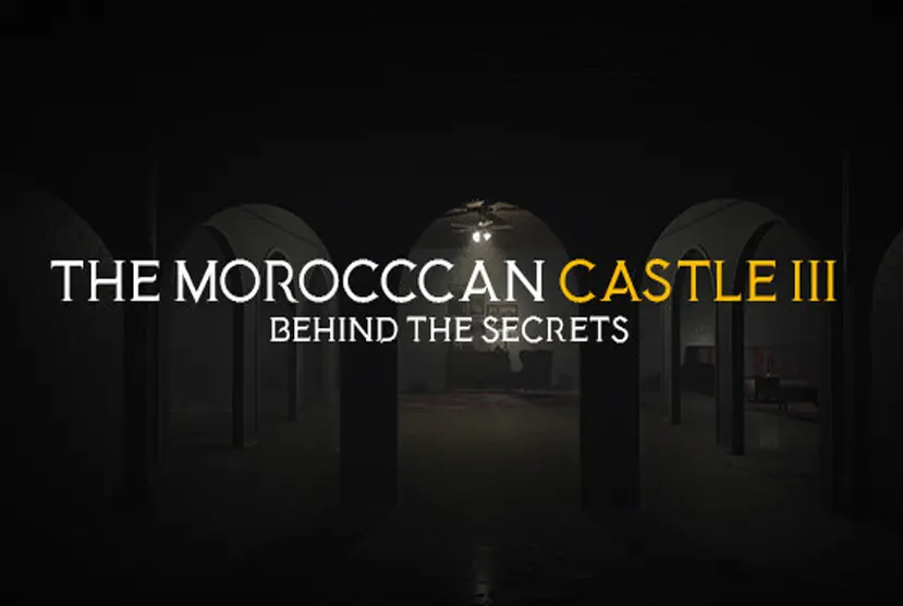 The Moroccan Castle 3 : Behind The Secrets Free Download
