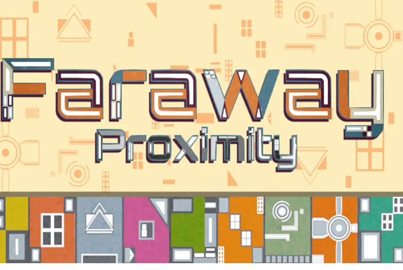 Faraway Proximity Free Download
