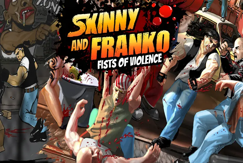 Skinny & Franko: Fists of Violence Free Download (v1.01)
