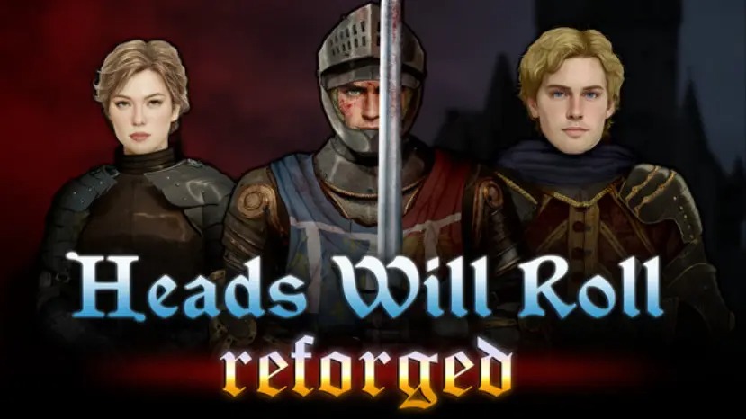 Heads Will Roll: Reforged Free Download
